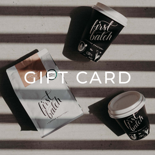 First Batch Gift Card